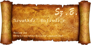 Szvatkó Bolivár névjegykártya